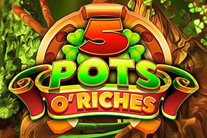 5 Pots O Riches