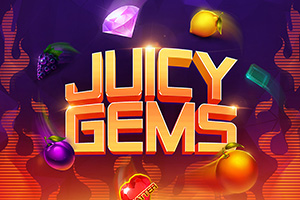 Juicy Gems