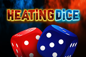 Heating Dice