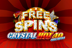 Crystal Hot 40 Free Spins