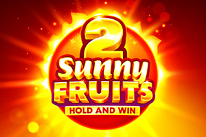 Sunny Fruits 2 Hold and Win by Playson