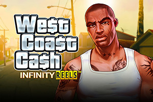 West Coast Cash Infinity Reels