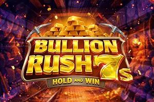 Bullion Rush 7s Hold and Win by Kalamba