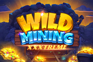 Wild Mining XXXtreme by Netent